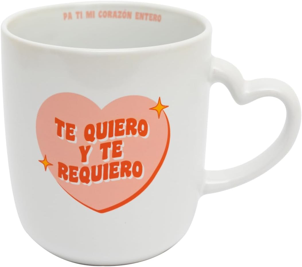 TAZA BLANCA - TE QUIERO Y TE REQUETEQUIERO
