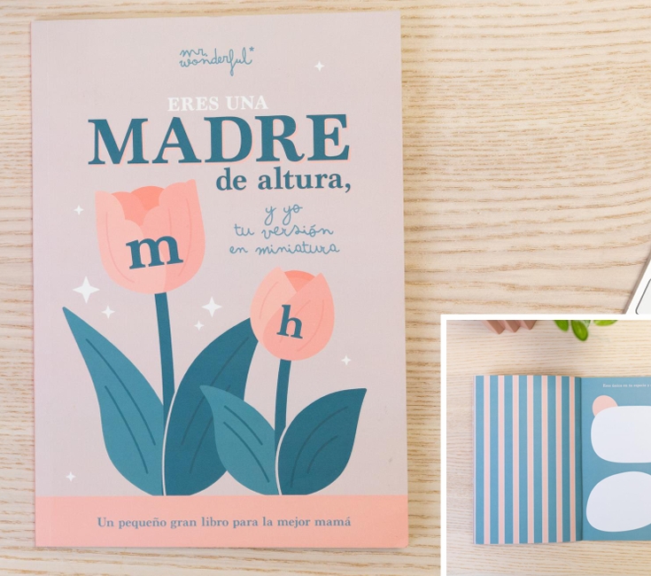 LIBRO PARA RELLENAR CON LA MEJOR MAMÁ  - ERES UNA MADRE DE ALTURA Y YO TU VERSIÓN MINIATURA
