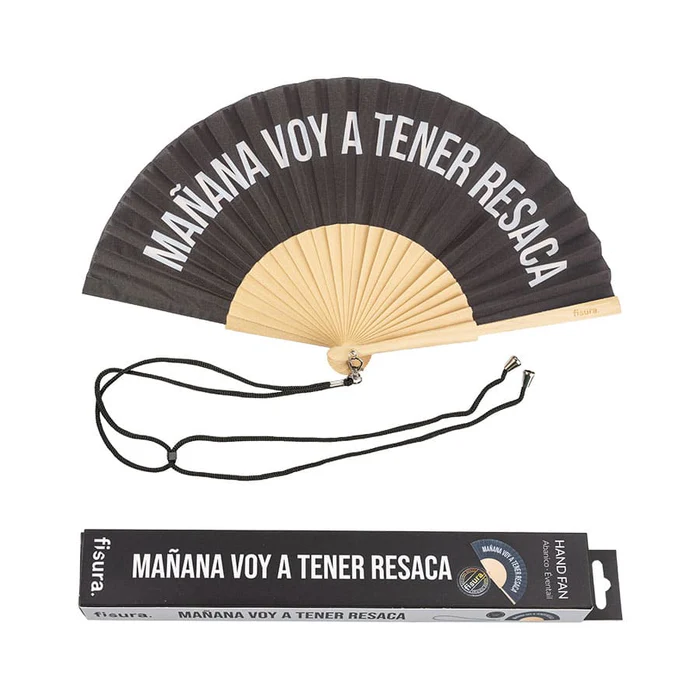 ABANICO CON MENSAJE - MAÑANA VOY A TENER RESACA