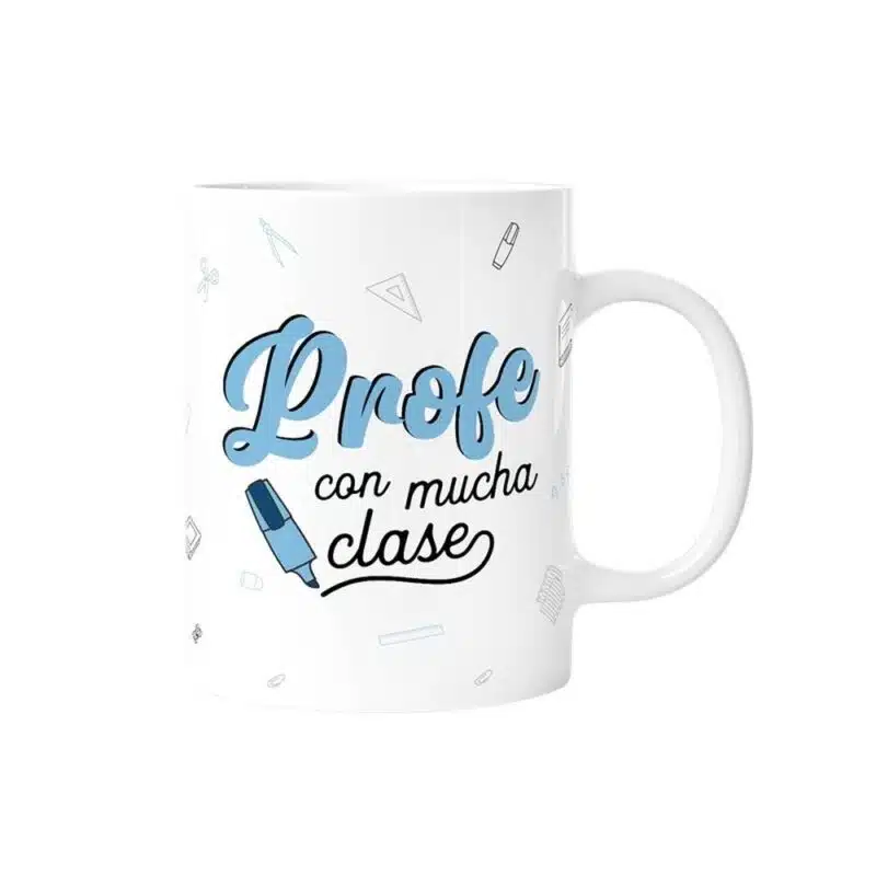 TAZA PARA PROFES CON MENSAJE - PROFE CON MUCHA CLASE