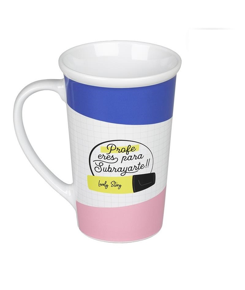 TAZA ALTA PARA PROFES CON MENSAJE - PROFE ERES PARA SUBRAYARTE