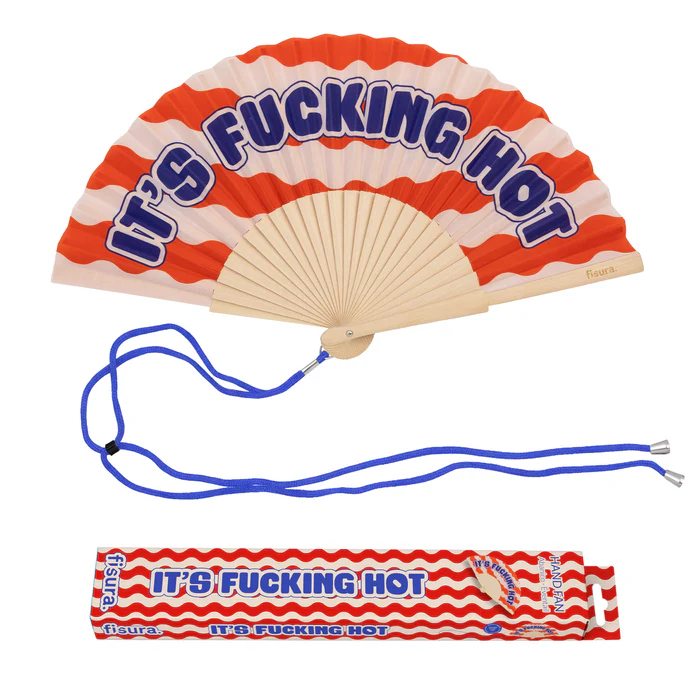 ABANICO CON MENSAJE - IT´S FUCKING HOT